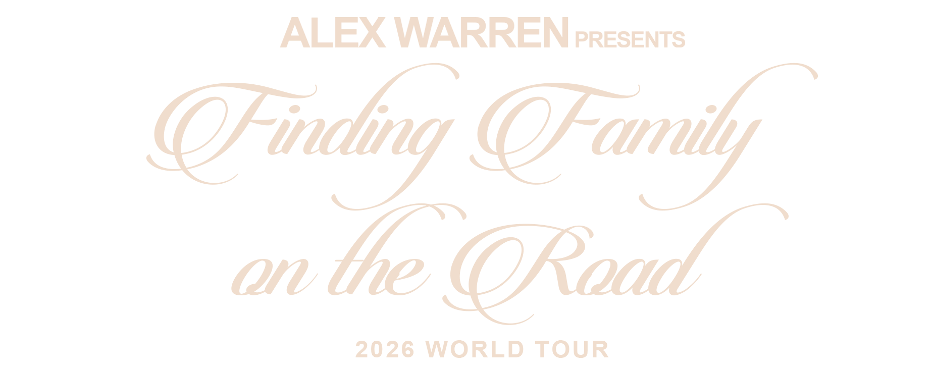 Alex Warren - Finding family on the road! 2026 world tour